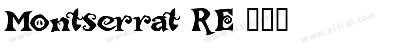 Montserrat RE字体转换